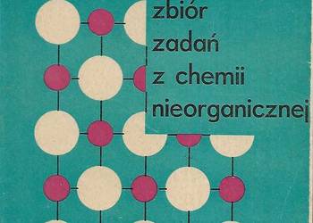 Zbiór zadań z chemii nieorganicznej - Z. Matysikowa...