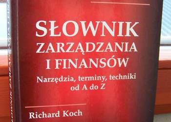 Słownik zarządzania i finansów. Richard Koch