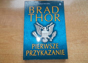 Brad Thor - Pierwsze przykazanie