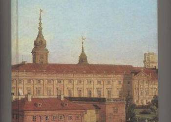 Widoki Zamku Królewskiego w Warszawie