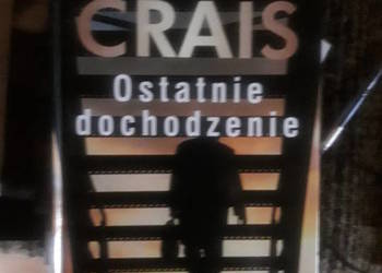 Ostatnie dochodzenie - Robert Crais