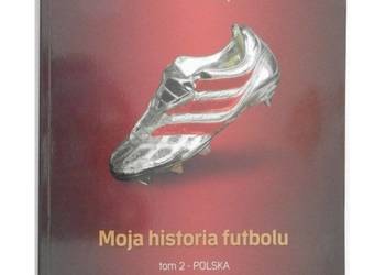 Moja Historia Futbolu Tom 2 - Polska
