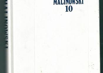 Bronisław Malinowski -Dzieła /10/ Wolność i cywilizacja / antropologia