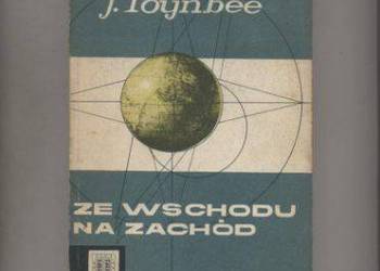 Ze Wschodu na Zachód - Tuynbee