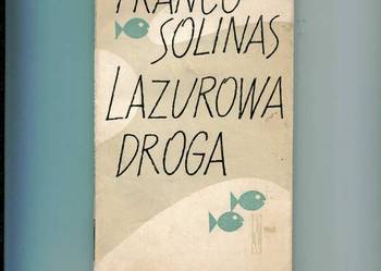 Lazurowa droga - Solinas Lazurowa droga - Solinas