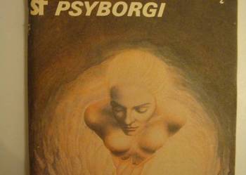 O CZYM MARZĄ PSYBORGI - PIERRE BARBET