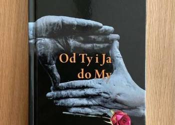 Książka "Od Ty i Ja do My", autor Ks. Ryszard K. Winiarski