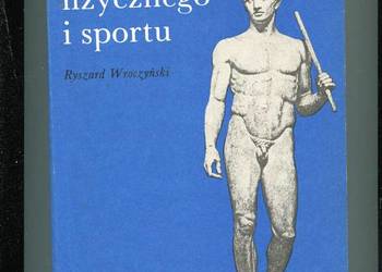 Powszechne dzieje wychowania fizycznego i sportu