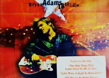 CD Nowa-Polecam Wspaniały Album CD BRYAN ADAMS -Album -18 Til I Die - Cd
