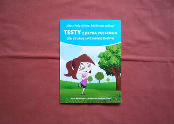 Testy z języka polskiego klasa 2 i 3. Kto z Polą ćwiczy, każdy test zaliczy