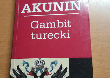 KSIĄŻKA "Gambit turecki", Boris Akunin, kryminał KSIĄŻKA "Gambit turecki", Boris Akunin, kryminał