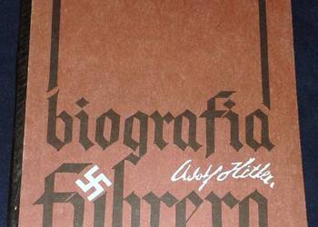 Adolf Hitler. Biografia Fuhrera - Karol Grunberg