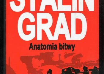 Stalingrad Anatomia bitwy - Janusz Piekałkiewicz