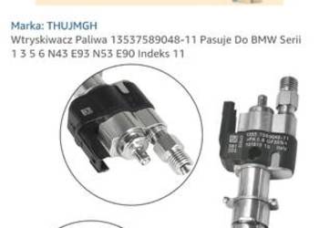 Wtryskiwacz Paliwa 13537589048-11 Pasuje Do BMW Serii 1 3 5 6 N43 E93 N53 E