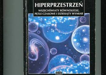 Hiperprzestrzeń - Michio Kaku