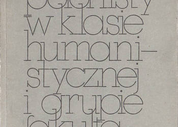 Praca polonisty w klasie humanistycznej