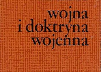 WOJNA I DOKTRYNA WOJENNA