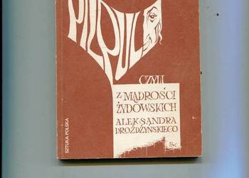 PILPUL czyli z mądrości żydowskich - Drożdżyński