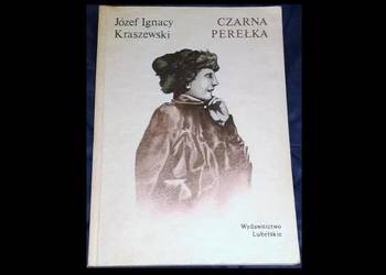 Czarna perełka - Józef Ignacy Kraszewski