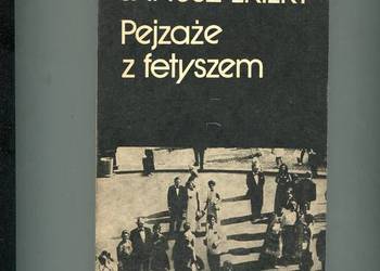 Pejzaże z fetyszem - Janusz Ekiert