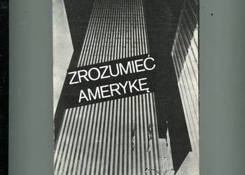 Zrozumieć Amerykę - Jerzy Górski