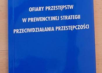 Tadeusz Cielecki,ofiary przestępstw w prewencyjnej strategii