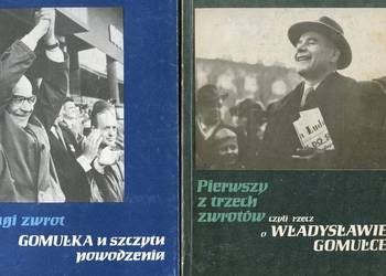 Pierwszy z trzech zwrotów  , Drugi zwrot - Władysław Gomułka
