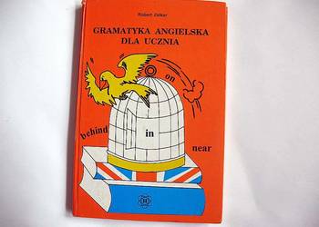 Gramatyka angielska dla ucznia - Robert Zelker - Książka polska