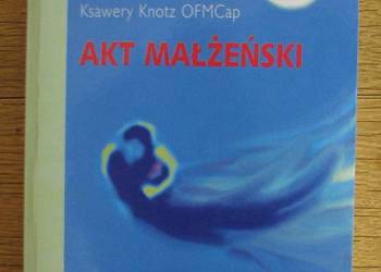 Ksawery Knotz OFMCap - Akt małżeński