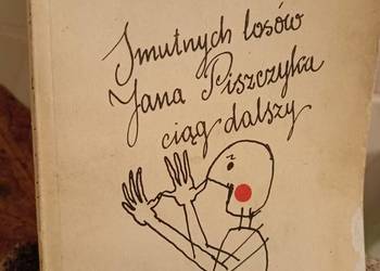 Smutnych losów Jana Piszczka ciąg dalszy książki Kondratowic