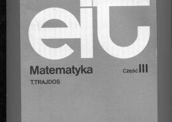 Matematyka cz.III - Trajdos
