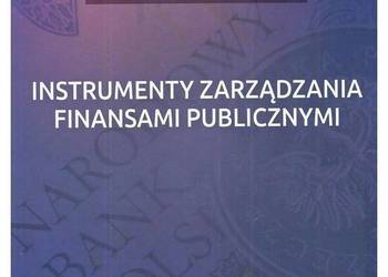 Instrumenty zarządzania finansami publicznymi Instrumenty zarządzania finansami publicznymi