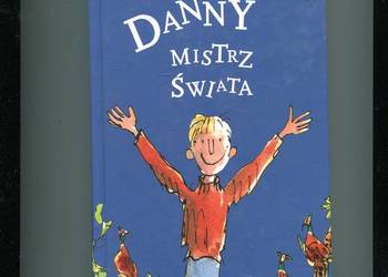 Danny mistrz świata - Roald Dahl