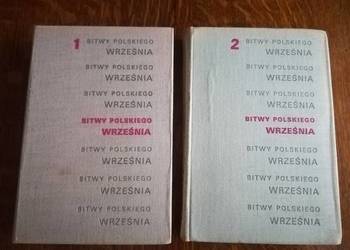 Bitwy Polskiego Września tom 1 i 2 Apoloniusz Zawilski Bitwy Polskiego Września tom 1 i 2 Apoloniusz Zawilski