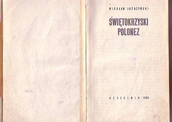 (2521) ŚWIĘTOKRZYSKI POLONEZ - WIESŁAW JAŻDŻYŃSKI.