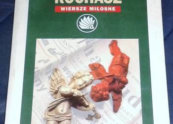 Powiedz jak mnie kochasz wiersze miłosne - W. Siemion