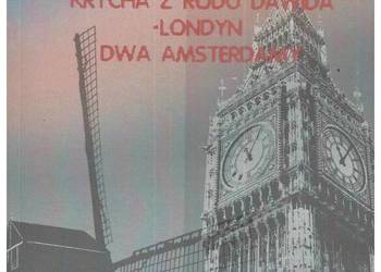 Krycha z rodu Dawida-Londyn. Dwa Amsterdamy