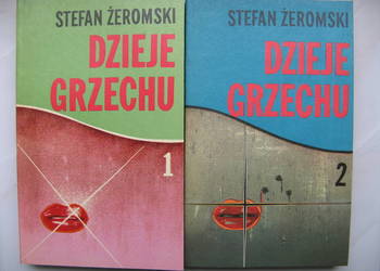 Dzieje grzechu, tom 1 i 2 - Stefan Żeromski