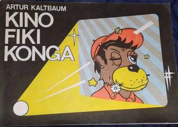 Kino Fiki Konga - Artur Kaltbaum.