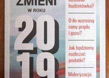 Co się zmieni w roku 2019 - Gazeta Wyborcza