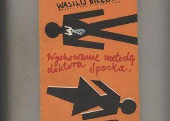 Wychowanie metodą doktora Spocka