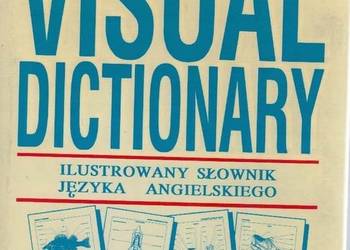 VISUAL DICTIONARY ILUSTROWANY SŁOWNIK JĘZYKA ANGIELSKIEGO