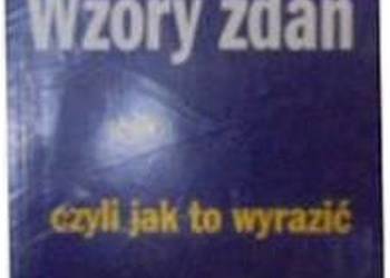 WZORY ZDAŃ CZYLI JAK TO WYRAZIĆ PO ANGIELSKU