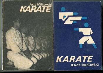 Karate , Karate - wiadomości podstawowe  - Jerzy Miłkowski
