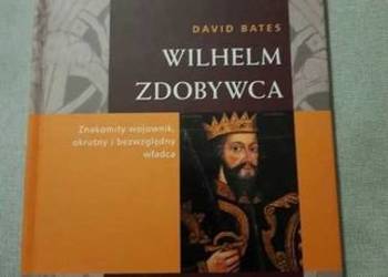 Wilhelm Zdobywca - David Bates