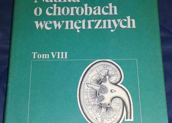 Nauka o chorobach wewnętrznych Tom 8 - Witold Orłowski