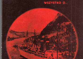 (02706) KANAŁ PANAMSKI – WSZYSTKO O…- ANDRZEJ F. ŻMUDA