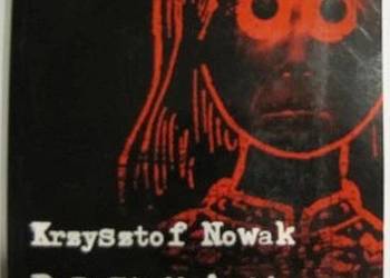 DETEKTYW ANIA TROPI PRZESTĘPCÓW - NOWAK KRZYSZTOF DETEKTYW ANIA TROPI PRZESTĘPCÓW - NOWAK KRZYSZTOF