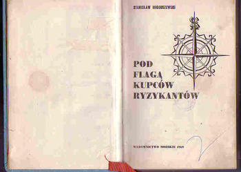 (4569) POD FLAGĄ RYZYKANTÓW – STANISŁAW MIODUSZEWSKI