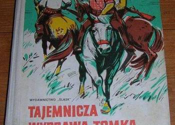 Alfred Szklarski Tajemnicza wyprawa Tomka wydanie 1976